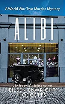 Alibi by Eileen Enwright Hodgetts