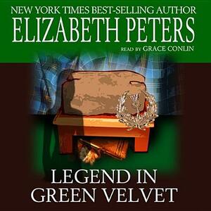 Legend in Green Velvet by Elizabeth Peters
