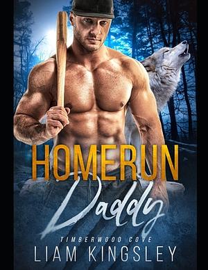 Homerun Daddy by Liam Kingsley