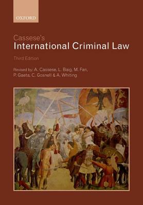 Cassese's International Criminal Law by Antonio Cassese, Paola Gaeta