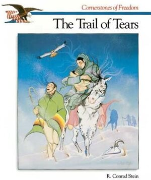 The Trail of Tears by R. Conrad Stein