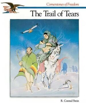 The Trail of Tears by R. Conrad Stein, Conrad Stein