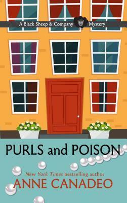 Purls and Poison by Anne Canadeo
