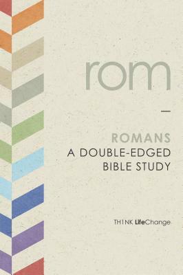 Romans: A Double-Edged Bible Study by 