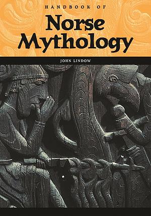 Handbook of Norse Mythology by John Lindow