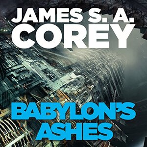 Babylon's Ashes by James S.A. Corey