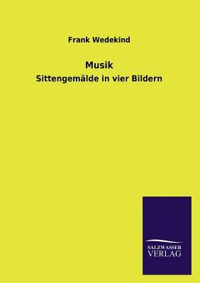 Musik by Frank Wedekind