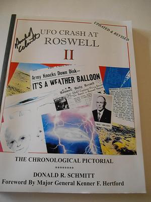 UFO Crash at Roswell II: The Chronological Pictorial by Donald R. Schmitt