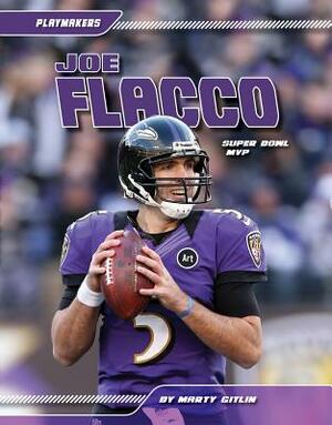 Joe Flacco by Marty Gitlin