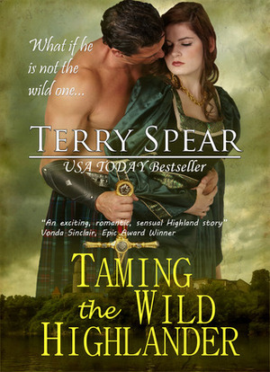 Taming the Wild Highlander by Terry Spear