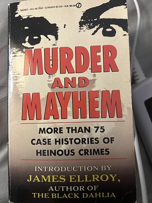 Murder and Mayhem by James Ellroy
