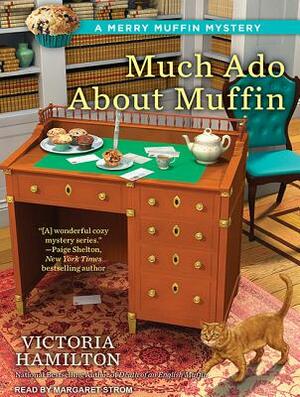 Much ADO about Muffin by Victoria Hamilton