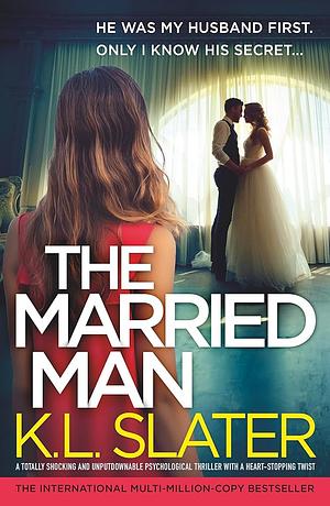 The Married Man by K.L Slater