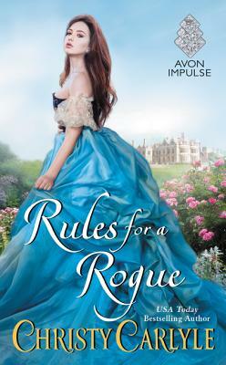 Rules for a Rogue by Christy Carlyle
