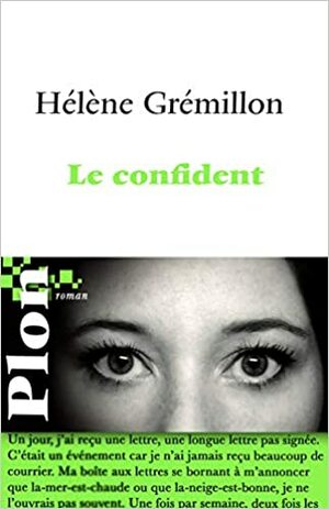 Le Confident by Hélène Grémillon