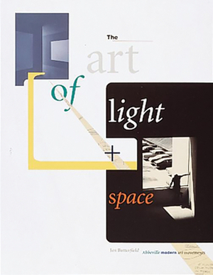 The Art of Light + Space by Jan Butterfield