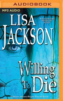 Willing to Die by Lisa Jackson