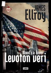 Levoton veri by James Ellroy