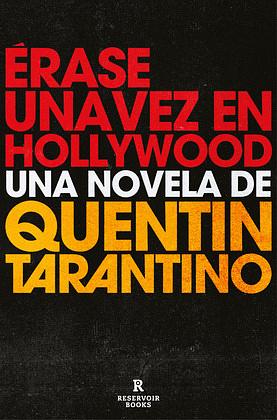Érase una vez en Hollywood by Quentin Tarantino