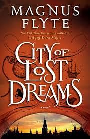 City of Lost Dreams by Magnus Flyte