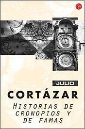 Historias de cronopios y de famas by Julio Cortázar