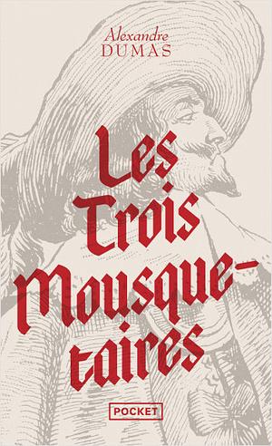 Les Trois Mousquetaires by Alexandre Dumas