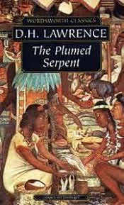 The Plumed Serpent by D.H. Lawrence