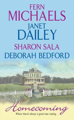 Homecoming by Janet Dailey, Deborah Bedford, Sharon Sala, Fern Michaels