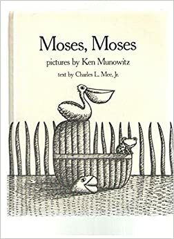 Moses, Moses by Charles L. Mee Jr., Ken Munowitz