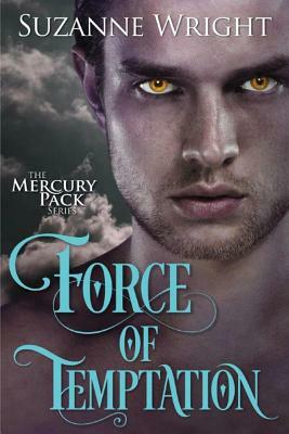 Force of Temptation by Suzanne Wright