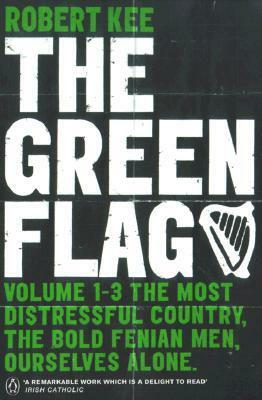 The Green Flag, Vols 1-3 by Robert Kee