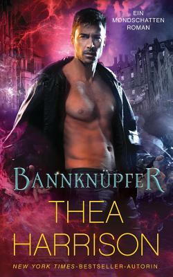 Bannknüpfer by Thea Harrison