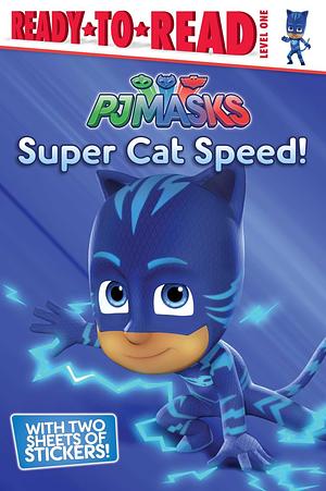 Super Cat Speed!: Ready-to-Read Level 1 by Cala Spinner, Cala Spinner