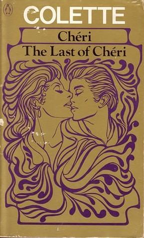 Chéri and the Last of Chéri by Roger Senhouse, Colette Gauthier-Villars