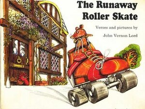 The Runaway Roller Skate by John Vernon Lord