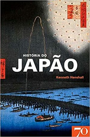 História do Japão by Kenneth G. Henshall