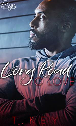 Long Road To Love by T. Key