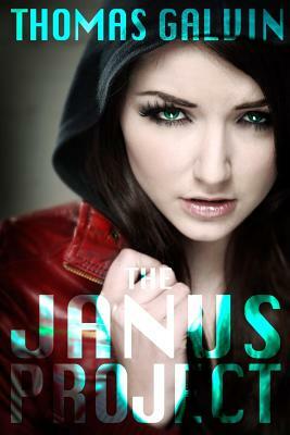 The Janus Project by Thomas Galvin