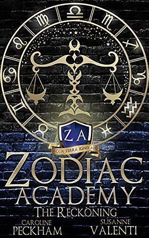 Zodiac Academy: The Reckoning by Caroline Peckham, Susanne Valenti