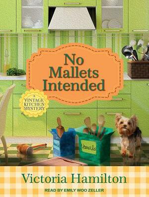 No Mallets Intended by Victoria Hamilton