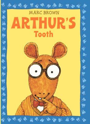 Arthur's Tooth by Marc Tolon Brown