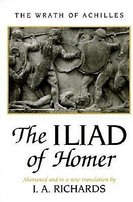 Iliad of Homer by Homer, I.A. Richards