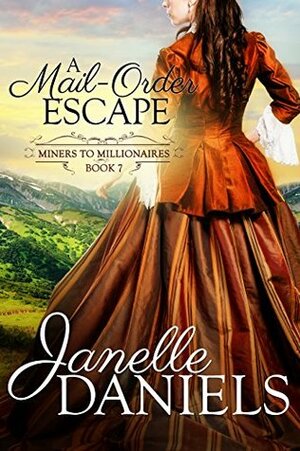 A Mail-Order Escape by Janelle Daniels