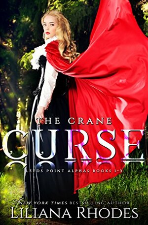 The Crane Curse Trilogy Boxed Set by Liliana Rhodes