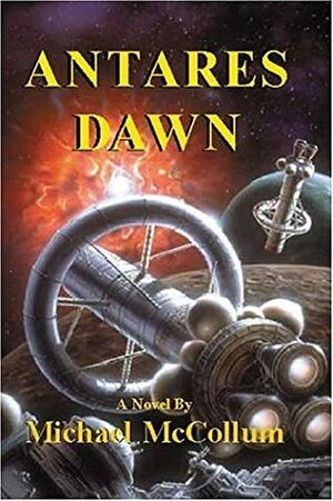 Antares Dawn by Michael McCollum