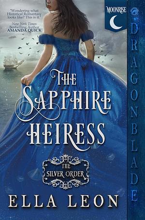 The Sapphire Heiress by Ella Leon, Ella Leon