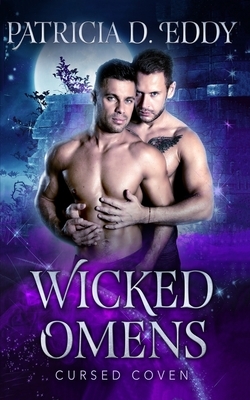 Wicked Omens by Midnight Coven, Patricia D. Eddy