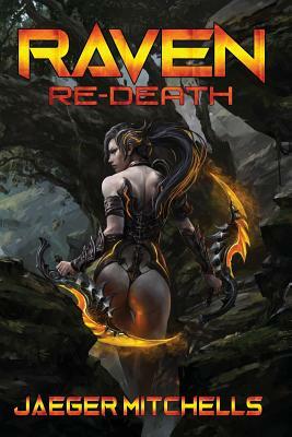 ReDeath 1: Raven by Jaeger Mitchells