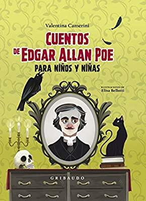 Cuentos de Edgar Allan Poe para Niños y Niñas by Edgar Allan Poe, Valentina Camerini