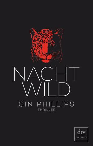 Nachtwild by Gin Phillips
